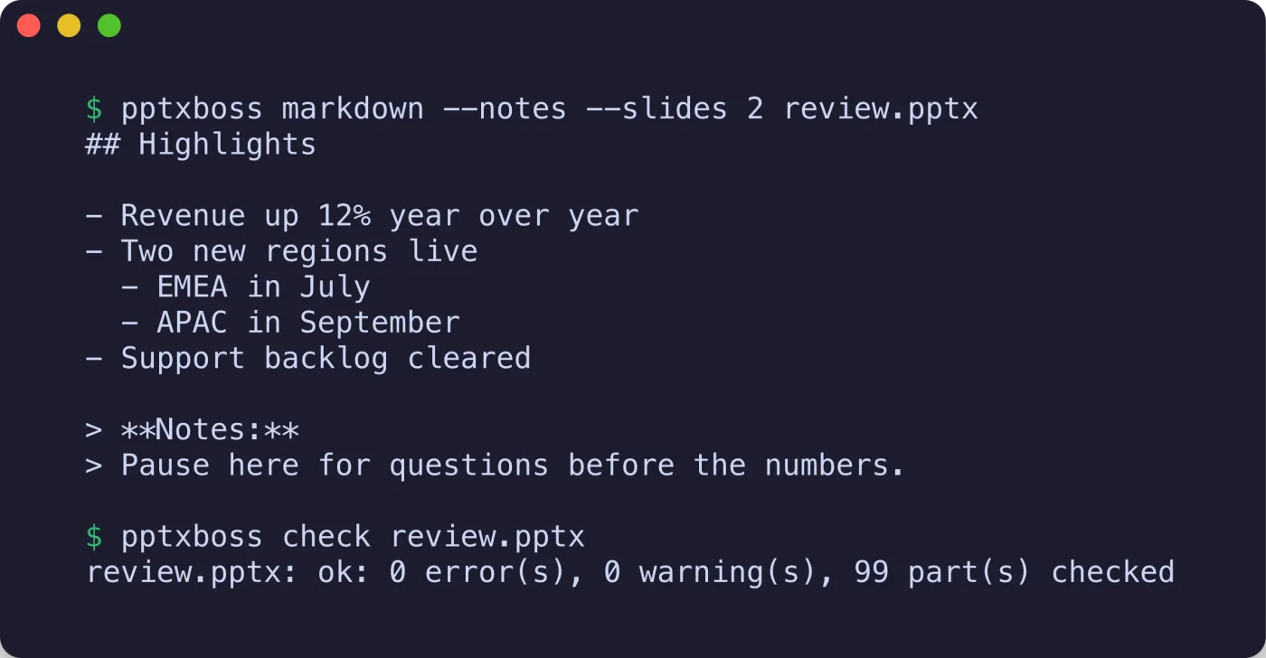 A terminal showing pptxboss markdown with speaker notes as block quotes, then pptxboss check reporting a deck with no findings